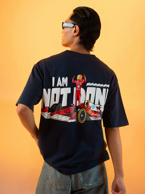 I'm Not Done Oversized T-Shirt